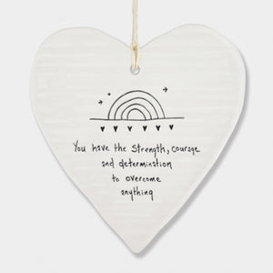 Porcelain Hanging Heart Plaque | Strength Courage Determination