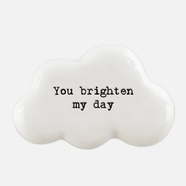 Cloud Token | You Brighten My Day