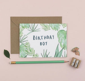 Birthday Boy Card | Botanical