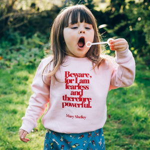 I Am Fearless - Mary Shelley Child's Sweatshirt
